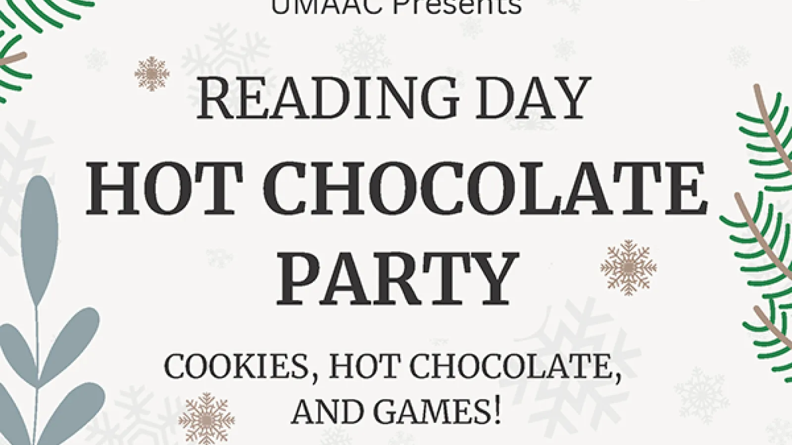 UMAAC Hot Chocolate Party Flyer